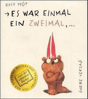 Es war einmal ein Zweimal von Vogt,  Rolf