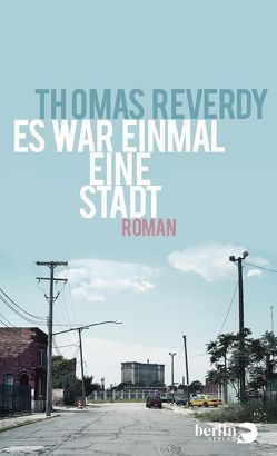 Es war einmal eine Stadt von Große,  Brigitte, Reverdy,  Thomas