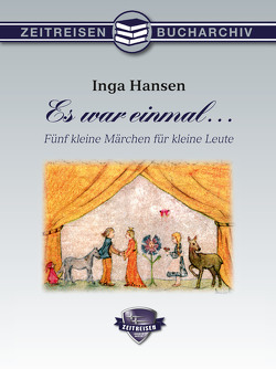 Es war einmal … von Hansen,  Inga