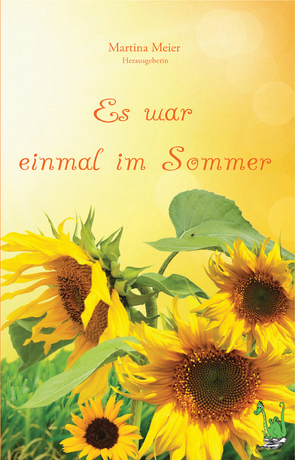 Es war einmal im Sommer von Meier,  Martina