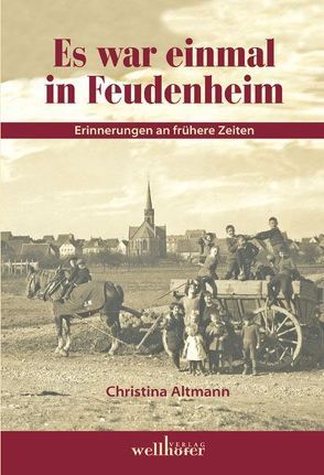 Es war einmal in Feudenheim von Altmann,  Christina