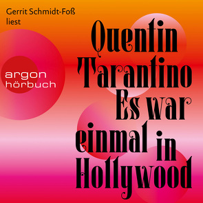 Es war einmal in Hollywood von Kleiner,  Stefan, Melle,  Thomas, Schmidt-Foß,  Gerrit, Tarantino,  Quentin