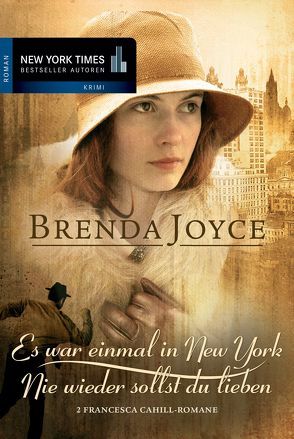 Es war einmal in New York / Nie wieder sollst du lieben von Joyce,  Brenda, Sander,  Ralph