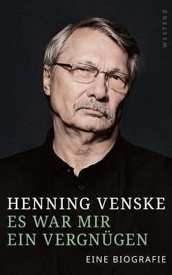 Es war mir ein Vergnügen von Venske,  Henning