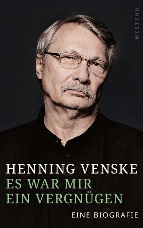 Es war mir ein Vergnügen von Venske,  Henning