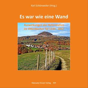 Es war wie eine Wand von Schönweiler,  Karl