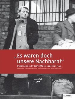 „Es waren doch unsere Nachbarn!“ von Asdonk,  Jupp, Buchwald,  Dagmar, Havemann,  Lutz, Horst,  Uwe, Wagner,  Bernd J.