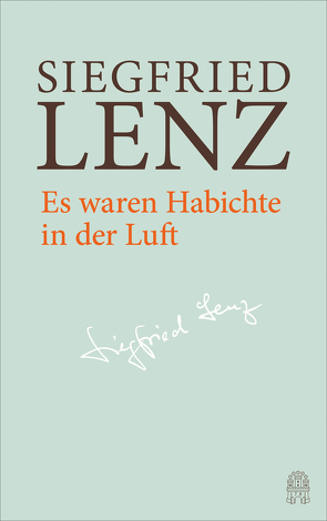 Es waren Habichte in der Luft von Berg,  Günter, Detering,  Heinrich, Lenz,  Siegfried, Roffmann,  Astrid