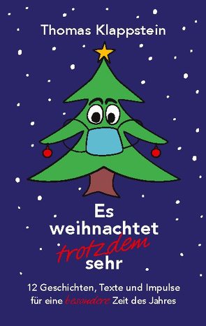 Es weihnachtet trotzdem sehr von Klappstein,  Thomas