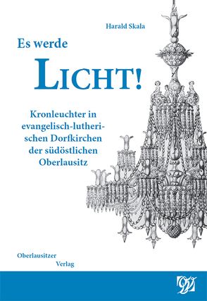 Es werde Licht! von Skala,  Harald