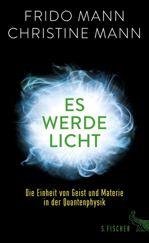 Es werde Licht von Mann,  Christine, Mann,  Frido