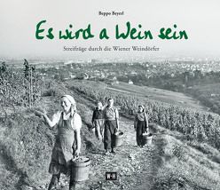 Es wird a Wein sein von Beyerl,  Beppo