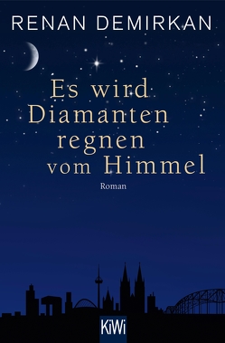 Es wird Diamanten regnen vom Himmel von Demirkan,  Renan