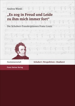 „Es zog in Freud und Leide zu ihm mich immer fort“ von Wiesli,  Andrea