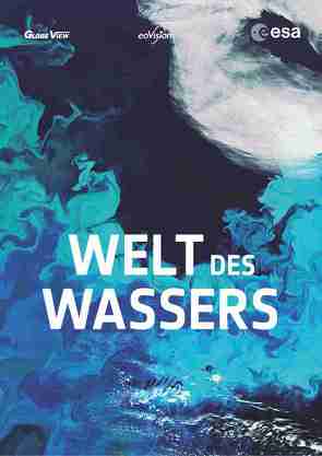 esa Welt des Wassers von Beckel,  Lothar