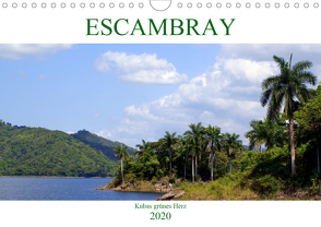 ESCAMBRAY – Kubas grünes Herz (Wandkalender 2020 DIN A4 quer) von von Loewis of Menar,  Henning