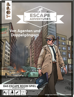 Escape Adventures – Von Agenten und Doppelgängern von Frenzel,  Sebastian, Gehrmann,  Kristina, Sgoda,  Sabrina, Zimpfer,  Simon