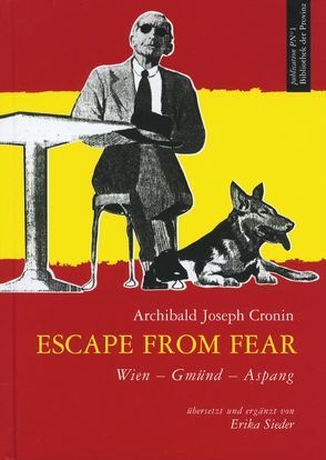 Escape from Fear von Cronin,  Archibald J, Sieder,  Erika