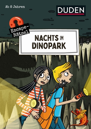 Escape-Rätsel – Nachts im Dinopark von Eck,  Janine, Goll,  Merle, Jakubik,  Karoline, Mielke,  Sabine, Rogler,  Ulrike