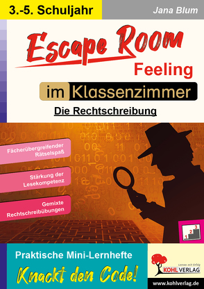 Escape Room Feeling im Klassenzimmer von Blum,  Jana