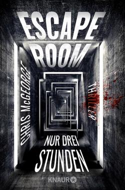 Escape Room – Nur drei Stunden von Ebnet,  Karl-Heinz, McGeorge,  Chris