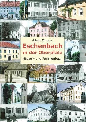 Eschenbach in der Oberpfalz von Furtner,  Albert