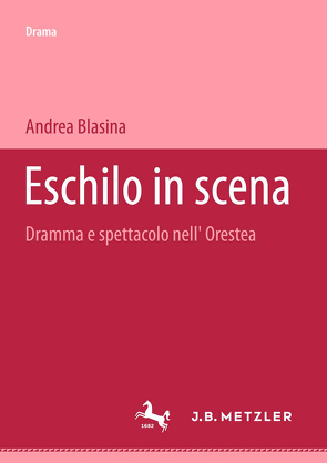 Eschilo in scena von Blasina,  Andrea