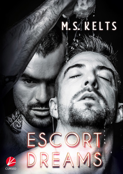 Escort Dreams von Kelts,  M.S.