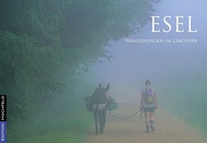 Esel – Wanderungen im Limousin von Soedher,  Jakob Maria