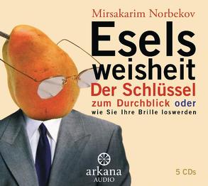 Eselsweisheit von Eder,  Felix, Norbekov,  Mirsakarim