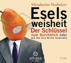 Eselsweisheit von Eder,  Felix, Norbekov,  Mirsakarim