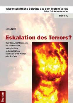 Eskalation des Terrors? von Naß,  Jens