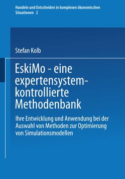 EskiMo — eine expertensystemkontrollierte Methodenbank von Kolb,  Stefan