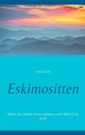 Eskimositten von Lindt,  Anna