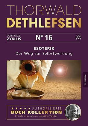 Esoterik – Der Weg zur Selbstwerdung von Dethlefsen,  Thorwald