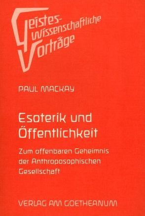 Esoterik und Öffentlichkeit von Mackay,  Paul