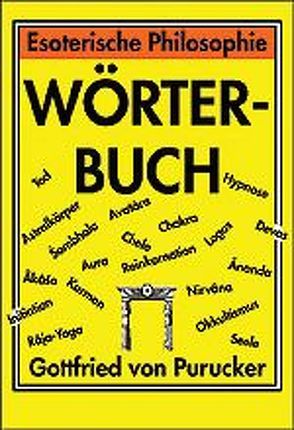 Esoterische Philosophie – Wörterbuch von Purucker,  Gottfried von