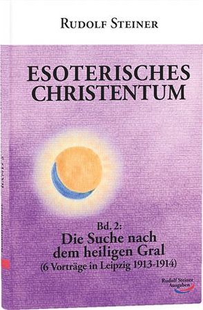 Esoterisches Christentum von Steiner,  Rudolf