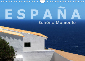 ESPAÑA – Schöne Momente (Wandkalender 2023 DIN A4 quer) von Oelschläger,  Wilfried