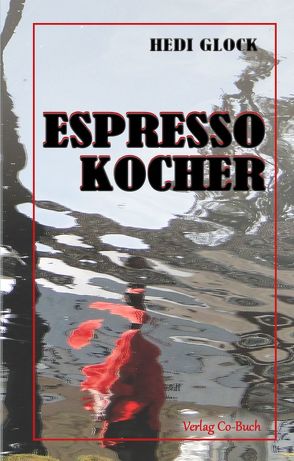 Espressokocher von Glock,  GHedi