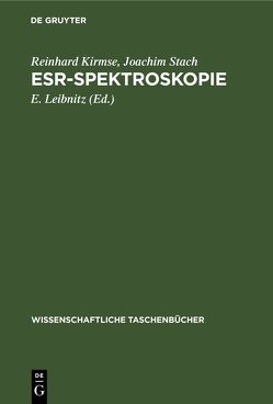 ESR-Spektroskopie von Kirmse,  Reinhard, Leibnitz,  E., Stach,  Joachim