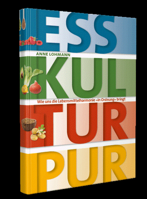 ESS KULTUR PUR von Lohmann,  Anne