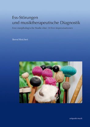 Ess-Störungen und musiktherapeutische Diagnostik von Reichert,  Bernd