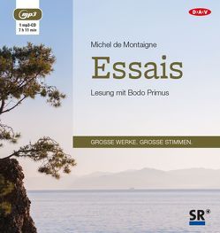 Essais von Greffrath,  Mathias, Montaigne,  Michel de, Primus,  Bodo, Tietz,  Johann Daniel