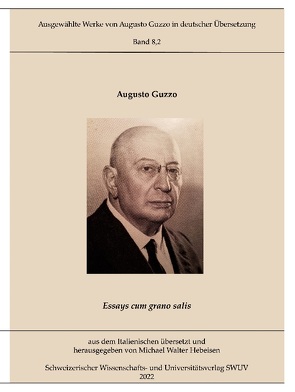 Essays cum grano salis von Guzzo,  Augusto, Hebeisen,  Michael Walter