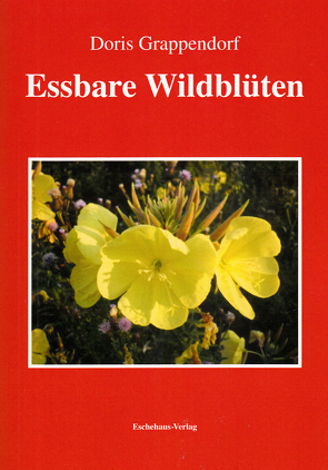 Essbare Wildblüten von Grappendorf,  Doris