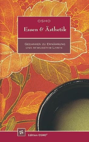 Essen & Ästhetik von Osho