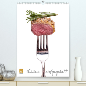 Essen aufgegabelt (Premium, hochwertiger DIN A2 Wandkalender 2023, Kunstdruck in Hochglanz) von Schmidt,  Bernd