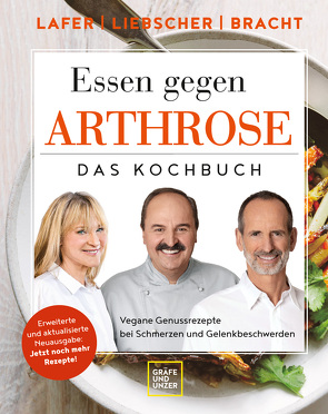 Essen gegen Arthrose von Bracht,  Petra, Lafer,  Johann, Liebscher-Bracht,  Roland