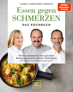 Essen gegen Schmerzen von Bracht,  Petra, Lafer,  Johann, Liebscher-Bracht,  Roland